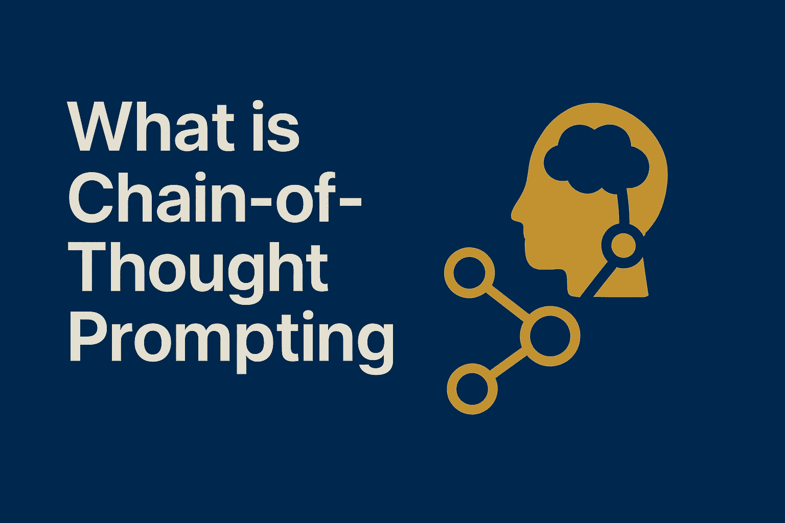 ⛓️What is Chain-of-Thought Prompting?